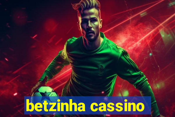 betzinha cassino